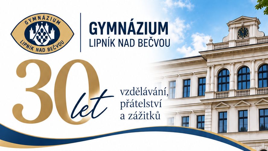 30 let Gymnázia Lipník nad Bečvou